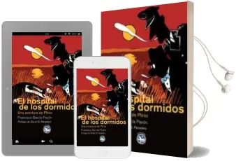 Descargar AudioLibro El Hospital de los Dormidos de Francisco Garcia Pavon año 2011