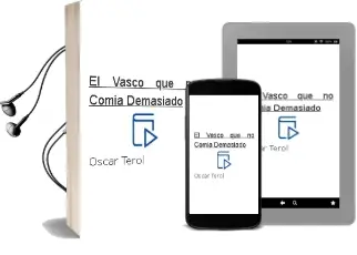 Descargar AudioLibro El Vasco que no Comía Demasiado de Óscar Terol año 2011