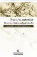 AudioLibro Futuro Anterior. Historia, Clínicas, Subjetividades de Roberto Aceituno