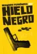 AudioLibro Hielo Negro de Bernardo, Bef Fernandez
