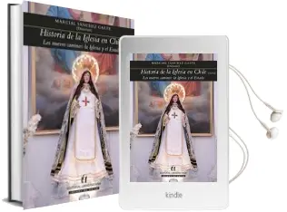 Descargar AudioLibro Historia de la Iglesia en Chile Tomo iii de Marcial Sánchez año 2011