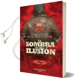 Descargar AudioLibro La Sombra de una Ilusion de Christian Von Ditfurth año 2011