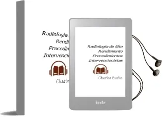 Descargar AudioLibro Radiologia de Alto Rendimiento. Procedimientos Intervencionistas de Charles Burke año 2011