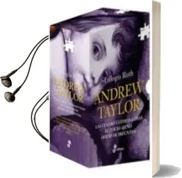 Descargar AudioLibro Trilogia Roth (Las Cuatro Ultimas Cosas; el Juicio Ajeno; Oficio de Difuntos) (Estuche) de Andrew Taylor año 2011