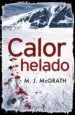 AudioLibro Calor Helado de M.J. Mcgrath
