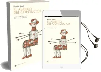 Descargar AudioLibro El Asiento del Conductor de Muriel Spark año 2011