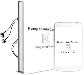 Descargar AudioLibro Romper una Canción de Benjamín Prado año 2011