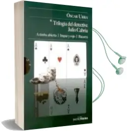Descargar AudioLibro Trilogia del Detective Julio Cabria: A Timba Abierta/ Impar y roj o/ Bacarra de Oscar Urra año 2011