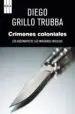 AudioLibro Crimenes Coloniales de Diego Grillo