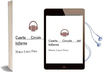 Descargar AudioLibro Cuarto Circulo del Infierno de Maria Luisa Frisa año 2011