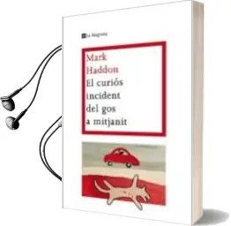 Descargar AudioLibro El Curios Incident del gos a Mitjanit de Mark Haddon año 2011