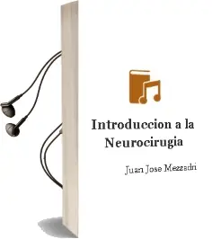 Descargar AudioLibro Introduccion a la Neurocirugia de Juan José Mezzadri año 2011