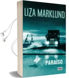 Descargar AudioLibro Paraiso de Liza Marklund año 2011