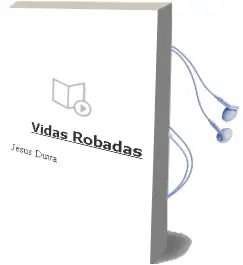 Descargar AudioLibro Vidas Robadas de Jesús Duva año 2011