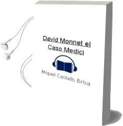Descargar AudioLibro David Monnet: El Caso Medici de Miquel Castells Brisa año 2011