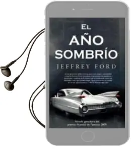 Descargar AudioLibro El año Sombrio de Jeffrey Ford año 2011