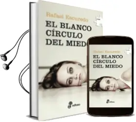 Descargar AudioLibro El Blanco Circulo del Miedo de Rafael Escuredo año 2011