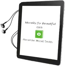 Descargar AudioLibro Morality for Beautiful Girls de Alexander Mccall Smith año 2011