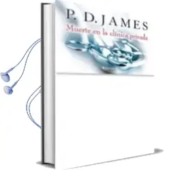 Descargar AudioLibro Muerte en la Clinica Privada (Coleccion Librinos) de P. D. James año 2011