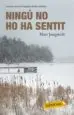 AudioLibro Ningu no ho ha Sentit de Mari Jungstedt
