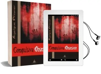 Descargar AudioLibro Compulsiva Obsesion de Angelique Pfitzner año 2011
