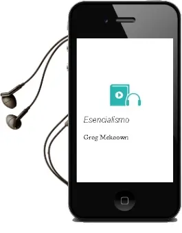 Descargar AudioLibro Esencialismo de Greg Mckeown año 2011