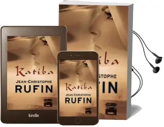 Descargar AudioLibro Katiba de Jean Christophe Rufin año 2011