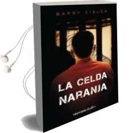 Descargar AudioLibro La Celda Naranja de Barry Eisler año 2011