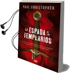 Descargar AudioLibro La Espada de los Templarios de Paul Christopher año 2011