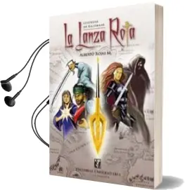 Descargar AudioLibro La Lanza Rota de Alberto Rojas año 2011