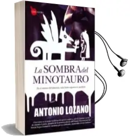 Descargar AudioLibro La Sombra del Minotauro de Antonio Lozano año 2011