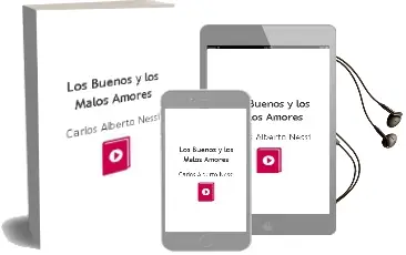 Descargar AudioLibro Los Buenos y los Malos Amores de Carlos Alberto Nessi año 2011