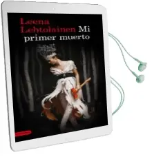 Descargar AudioLibro Mi Primer Muerto de Leena Lehtolainen año 2011