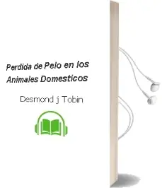 Descargar AudioLibro Perdida de Pelo en los Animales Domesticos de Desmond J. Tobin año 2011