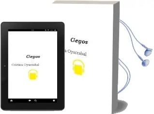 Descargar AudioLibro Ciegos de Cristina Oyarzabal año 2011