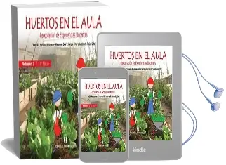 Descargar AudioLibro Huertos en el Aula Volumen i de María Antonieta Rojas año 2011