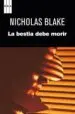 AudioLibro La Bestia Debe Morir de Nihcolas Blake