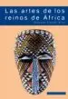 AudioLibro Las Artes de los Reinos de Africa: La Majestad de la Forma de Suzanne P. Blier