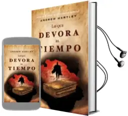 Descargar AudioLibro Lo que Devora el Tiempo de Andrew Hartley año 2011