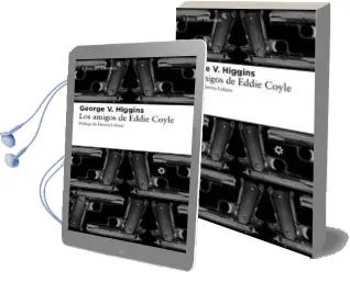 Descargar AudioLibro Los Amigos de Eddie Coyle de Cesar Reyes año 2011