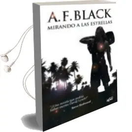 Descargar AudioLibro Mirando a las Estrellas de A. F. Black año 2011