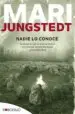 AudioLibro Nadie lo Conoce de Mari Jungstedt