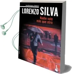Descargar AudioLibro Nadie Vale mas que Otro de Lorenzo Silva año 2011
