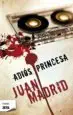 AudioLibro Adios, Princesa de Juan Madrid