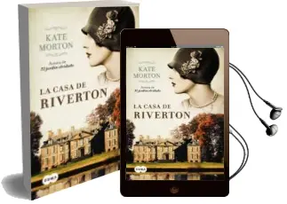 Descargar AudioLibro La Casa de Riverton de Kate Morton año 2011