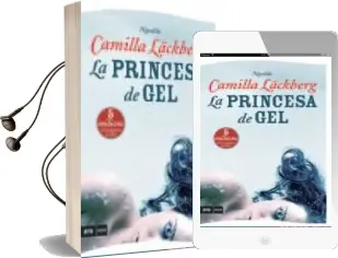 Descargar AudioLibro La Princesa de gel de Camila Lackberg año 2011