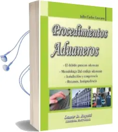 Descargar AudioLibro Procedimientos Aduaneros de Julio Carlos Lascano año 2011