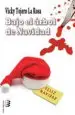 AudioLibro Bajo el Arbol de Navidad de Vicky Tejero La Rosa