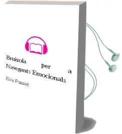 Descargar AudioLibro Brúixola per a Navegants Emocionals de Elsa Punset año 2011