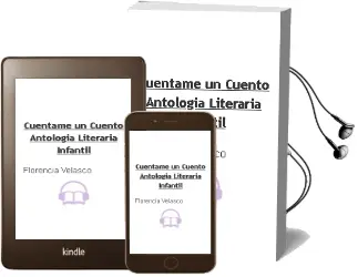 Descargar AudioLibro Cuéntame un Cuento. Antología Literaria Infantil de Florencia Velasco año 2011